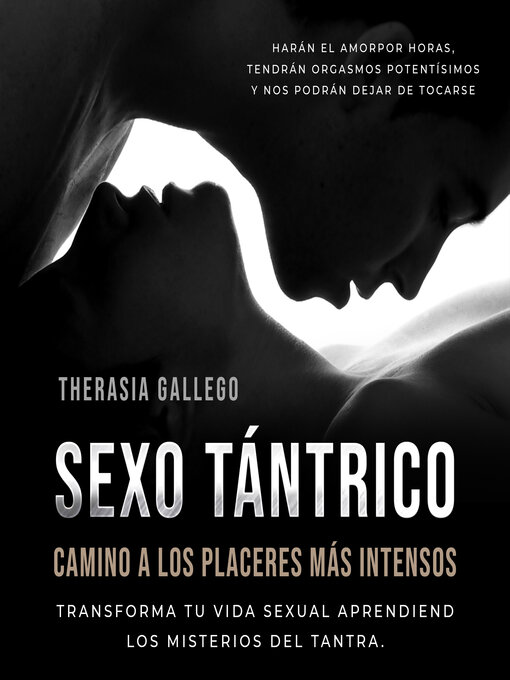 Title details for Sexo tántrico, camino a los placeres más intensos by Therasia Gallego - Wait list